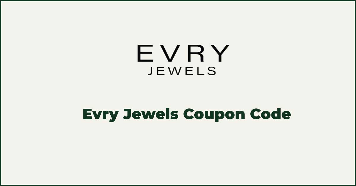 Evry Jewels Coupon Code