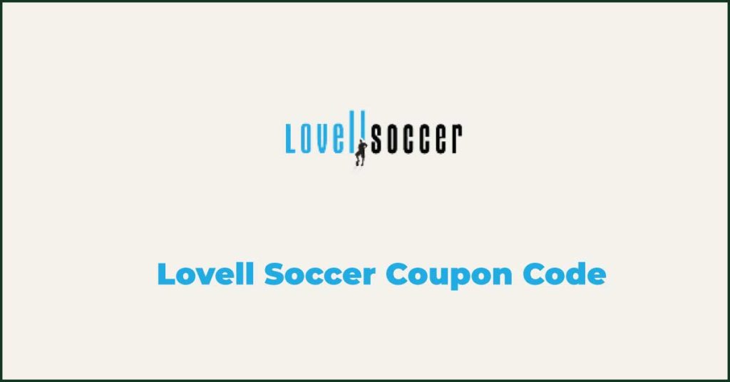 Lovell Soccer Coupon Code